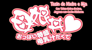 Oyakodon: Oppai Tokumori Bonyuu Tsuyudaku de